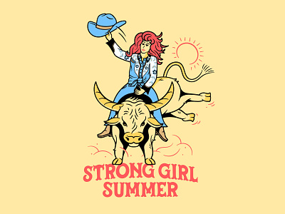 Strong Girl Summer badgedesign branding bull rider cowgirl graphic design illustration strong summer typography vector western woman