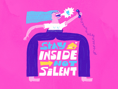 Stay Inside, Not Silent custom lettering demoratic illustrated women illustration illustration design illustrations political art vote voting women of illustration