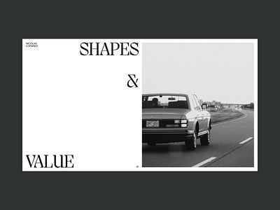 Shapes and Value — Animation animation grid interaction minimal photograph photography portfolio scroll shapes typography ui ux value webdesign website white