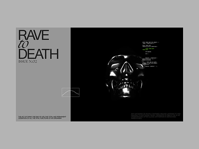 Rave to Death 3d animation black and white dark death design editorial graphic design interaction intro lighting rave skull techno typography webdesign website