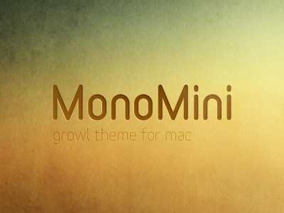 MonoMini, Growl Theme css growl mono monomini notification theme