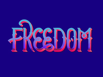Freedom 3d calligraphy drop freedom handcraft handwriting lettering letters lettrage type typography