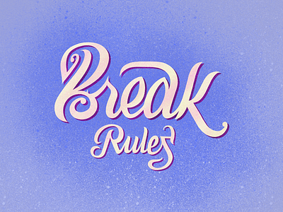 Break Rules art blue break calligraphy crack fracture gap handcraft handwriting lettering letters lettrage ligature painting rules rupture textures type typography wave