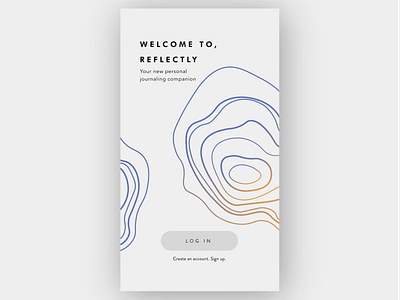 DailyUiChallenge- Log in page for Reflectly animation app art brand branding clean design flat graphic design icons identity illustration ios logo minimal mobile typography ui vector website