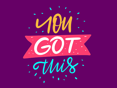 You got this phrase calligraphy lettering motivational phrase quote sign sketches text type typography vector word