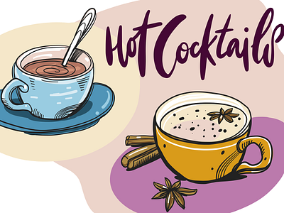 Hot cocktails chocolate cocktail cocoa coffee design hot hot milk icon illustration lettering orange sketch tea tea cup type vector