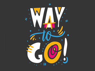 Way To Go cartoon cute design icon illustration lettering logo sketch summer type typography vector way to go