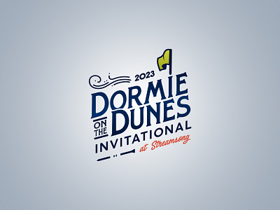 Dormie on the Dunes Invitational branding dormie dunes flag florida golf graphic design logo streamsong trip