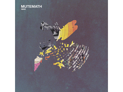 MUTEMATH / War album cover art direction colors darren king graphic design mcnair haus mmlp5 mood mutemath play dead texture war