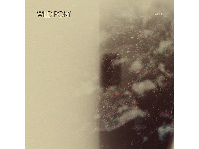 Wild Pony / MPLS art direction graphic design mcnair haus mpls wild pony