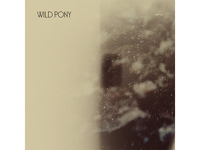 Wild Pony / MPLS