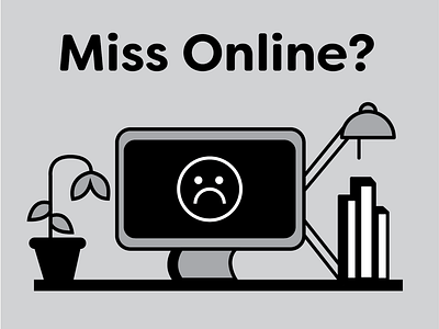 Missing Online?