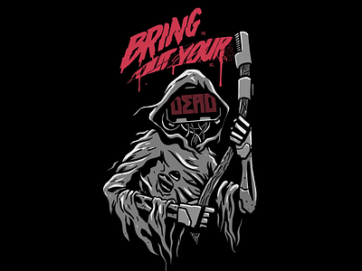 Bring Out Your Dead. brand clothing digitalart drawing grim reaper illustration jinxbrand