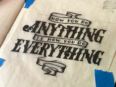 How You Do Anything WIP banner lettering quote serif vintage