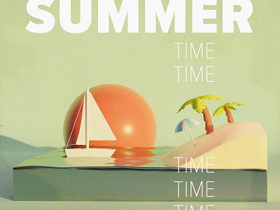 Summer time! 3d 3d art blender photoshop summer summertime sunset typography