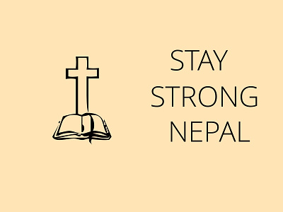 Stay Strong Nepal (2) art design help human nepal nepalearthquake poster pray prayfornepal strong