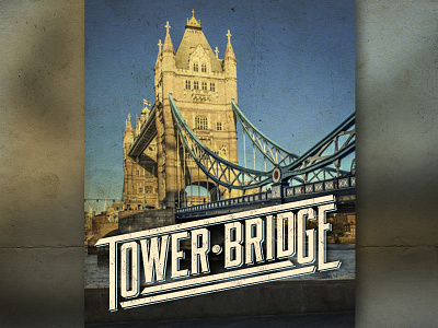 Tower Bridge typography