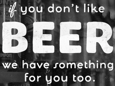 If you don't like beer