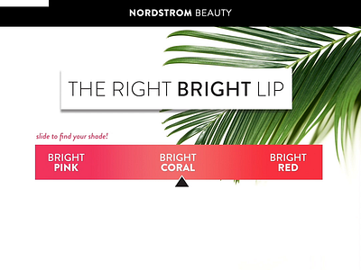 Nordstrom Beauty Endcap | The Right Bright Lip angularjs animation css css animation design html5 typography ui ui design ux website website design