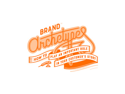 Brand Archetypes archetypes brand illustration lettering logo type