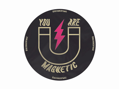 "You Are Magnetic" Sticker design lightning bolt magnet sticker stickers typography