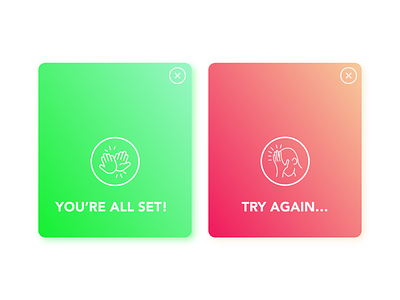 Daily UI 011: Flash Message (success/error) error message success message try again youre all set