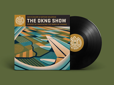 The DKNG Show (Episode 30) adventures in design aid podcast dan kuhlken dkng dkng studios nathan goldman podcast the dkng show vinyl vinyl record