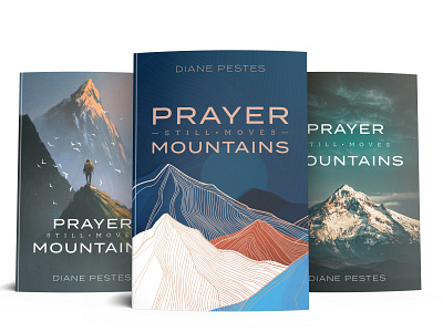 Prayer That Moves Mountains - Cover Concepts book cover design graphic design