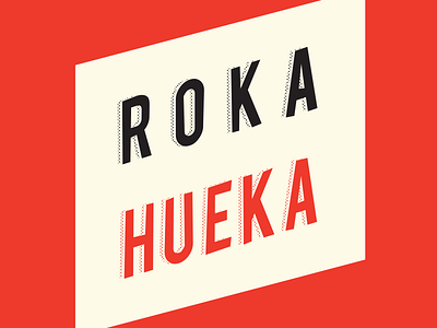 Roka Hueka