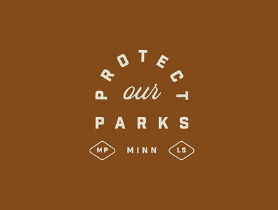 Protect Our Parks badge industrial nature outdoors parks protect type