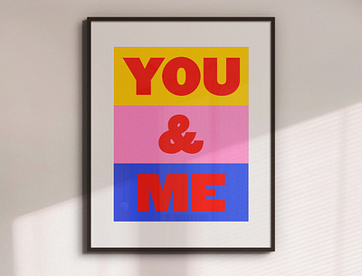 You & Me Wall Art Print design typography