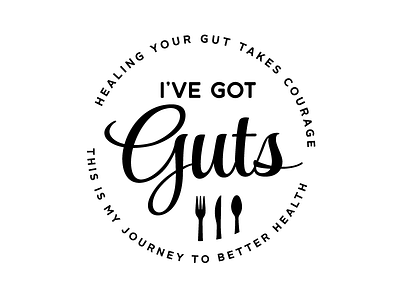 I've Got Guts [B/W 1] badge blog gut health healing hipster microbiome retro stress management