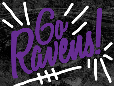 Go Ravens! baltimore football nfl ornamentation ravens sports texture typography