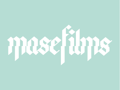 Mase Films