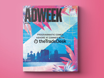 Adweek Cannes Film Festival Cover advertising adweek cannes cannesfilmfestival coverart graphicdesign illustration illustrations magazineart programmatic retrofutirism