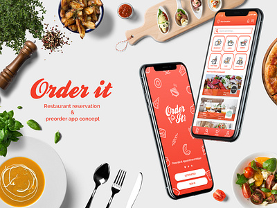 Order it-Restaurant reservation & preorder app concept app app design concept design food app interface design order app order food ui ui ux design uxdesign