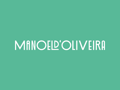 Manoel D'Oliveira de fael faeldzn manoel oliveira portugal type typeface typography