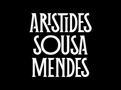 Aristides de Sousa Mendes aristides de sousa mendes bespoke design faelpt glyphs illustration type typedesign typography