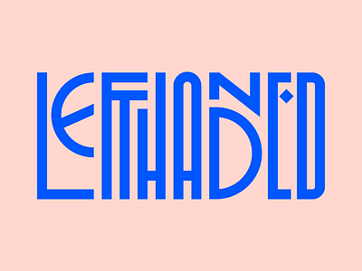 Left Handed design faelpt graphic design illustration instagram left handed lefties lettering letters type typedesign typography