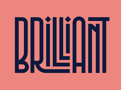 Brilliant brilliant design faelpt graphic design instagram lettering letters type typography