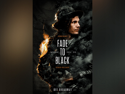 Fade To Black Poster fade to black fire john henry off broadway paper smoke