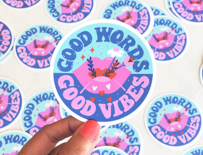 Good Words | Good Vibes - Sticker art illustration lettering artist lettering sticker motivational sticker art