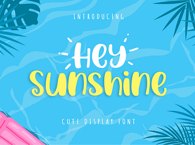 Hey Sunshine Font invitation font