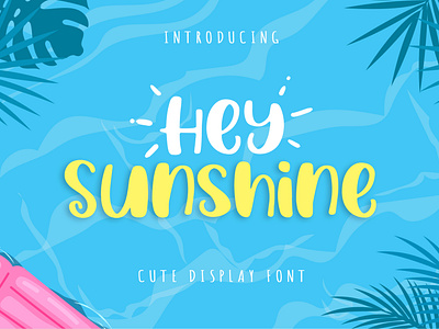 Hey Sunshine Font