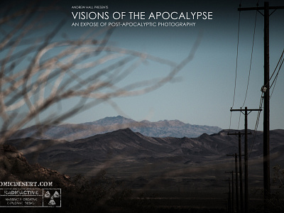 Post Apocalyptic Photography by Andrew Hall andrew hall landscape logo deisgn photography photography branding post apocalyptic typography