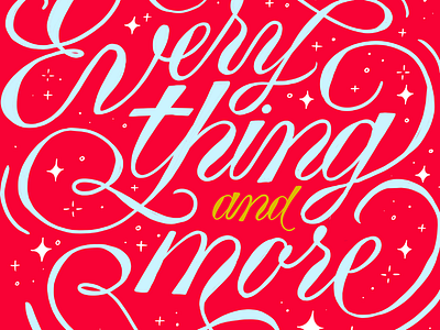 Everything and More handlettering illustration lettering script type typography