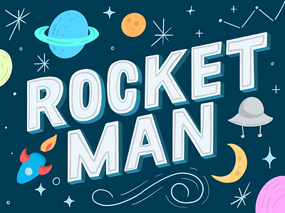 Rocket Man Hand Lettering calligraphy editorial illustration galaxy hand lettering illustration lettering lyrics type typography