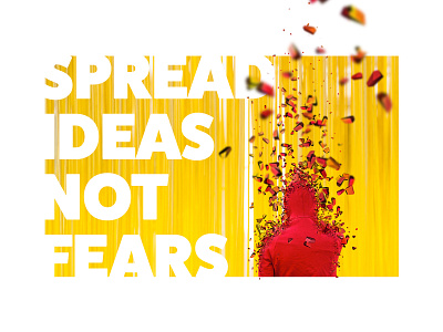Spread Ideas, Not Fears design ideas not fears typography