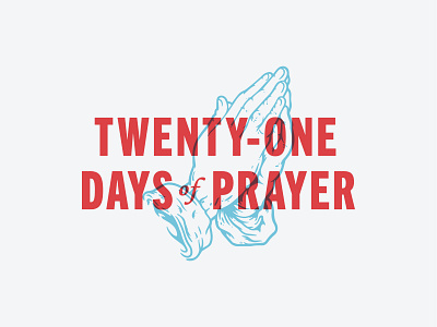 Twenty-One Days of Prayer