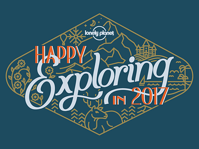 Happy Exploring 2017 explore exploring holiday card illustration lettering lines lonely planet script type typography world